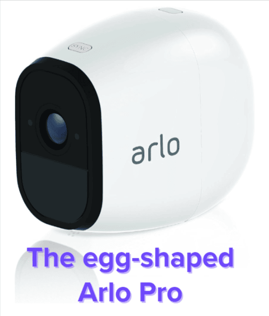 The egg shaped Arlo Pro