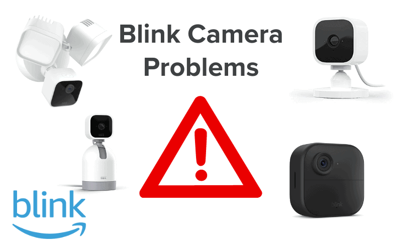 Blink Camera Problems