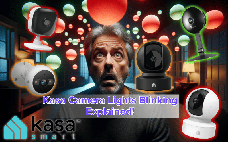 Kasa Camera Blinking