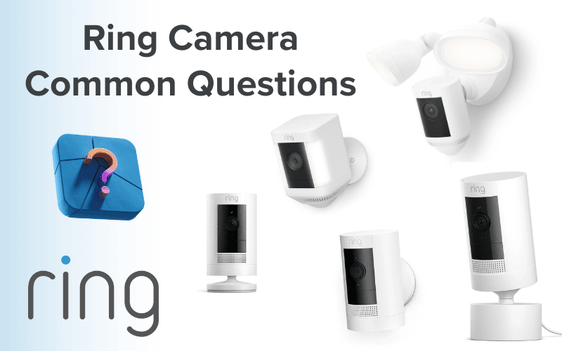 Ring Camera Questions
