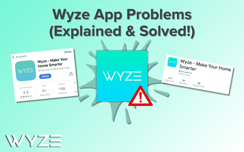 Wyze App Problems