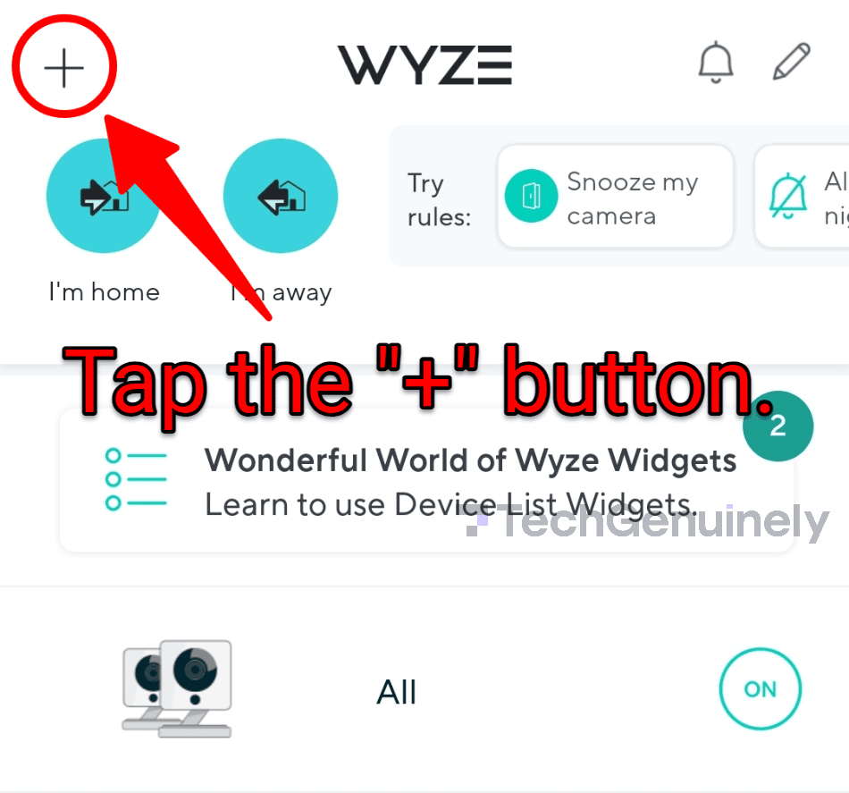 Tap the + button Wyze Home tab Add